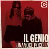 Il Genio - Una voce poco fa (Deluxe Version)